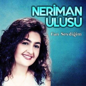 Can Sevdiğim