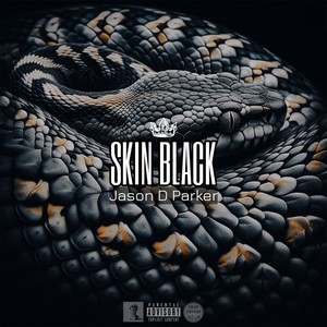 Skin Black (Explicit)