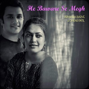He Baware Se Megh(feat. Tejas Vinchurkar, Sumit Tambe & Karan Chitra Deshmukh)