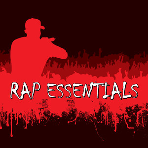 Rap Essentials (Explicit)