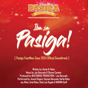 Iba sa Pasiga (Pasiga 2024 Official Soundtrack)