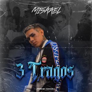 3 Tragos (feat. prodd-Nahuell)