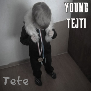 Young Tejti (Explicit)