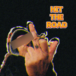 Hit The Road (feat. Nahima) [Explicit]