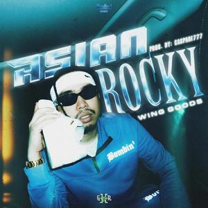 ASIAN ROCKY (Explicit)