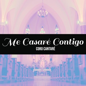 Me Casaré Contigo