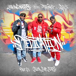 Dedication (feat. Tahmell & Reks)