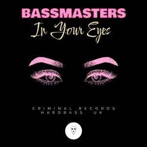 In Your Eyes (BASSMASTERS Remix)