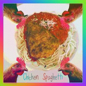 CHICKEN SPAGHETTI (feat. LIL JUJU) (Explicit)