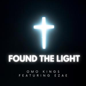 Found the Light (feat. Ezae)