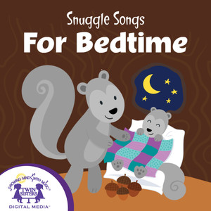 Snuggle Songs For Bedtime