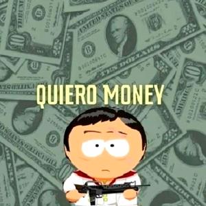 Quiero money (Explicit)