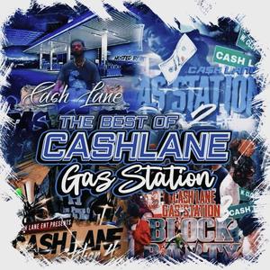 The Best of CashLane Gas Station (Explicit)