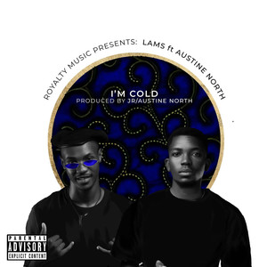 I'm Cold (Explicit)