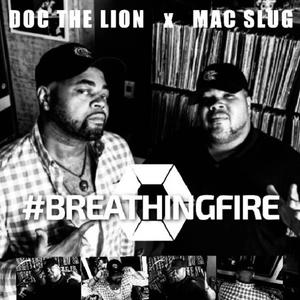 #BreathingFire (feat. Mac Slug) (Explicit)