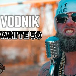 White 50 (Explicit)