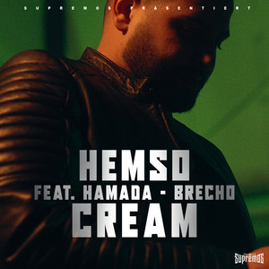 Cream (feat. Hamada & Brecho) [Explicit]