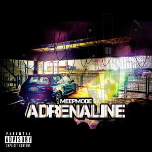 Adrenaline (Explicit)