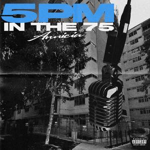 5pm in the 75 (Explicit)