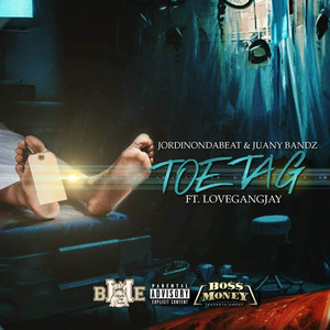 Toe Tag (Explicit)