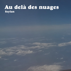 Au delà des nuages - DMB#2