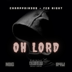 Oh Lord (Explicit)