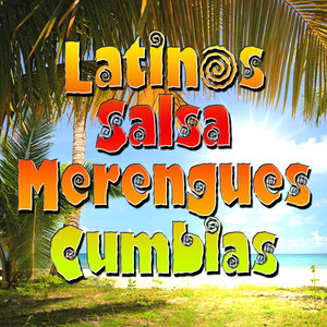 Latinos - Salsa - Merengue - Cumbias