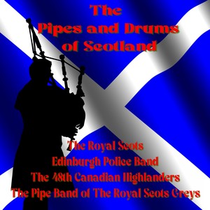 The Pipes & Drums of Scotland