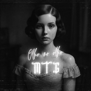 Olho no Olho (MTG|Explicit)