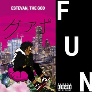 FUN (Guapotron Bonus) [Explicit]