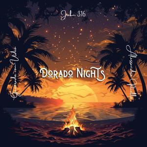 Dorado Nights