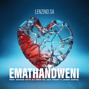 Emathandweni (feat. Savage keys, Dj Nova SA, Aka Trant & Jager Cartal)