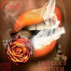 Smoker's Anthem (Explicit)