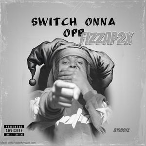 Switch Onna Opp (Explicit)