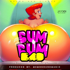 BUM BUM BAD (Explicit)