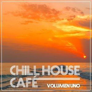 Chill House Cafè - Chill House Flavours (Vol. Uno)