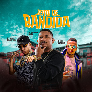Jeito de Bandida (Explicit)