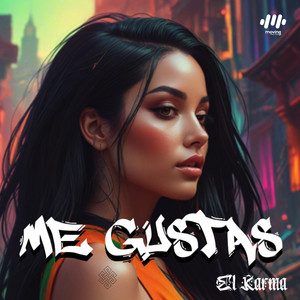 Me gustas (Explicit)