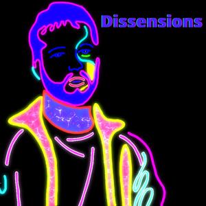 Dissensions