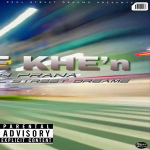 KHE KHE'N (feat. The Real Sreetdreamz) (Explicit)