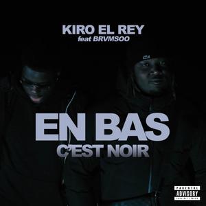 En bas c'est noir (feat. Brvmsoo) (Explicit)