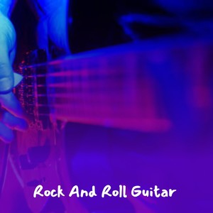 Rock and Roll Guitar