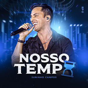 Nosso Tempo (Ao Vivo / EP.2)