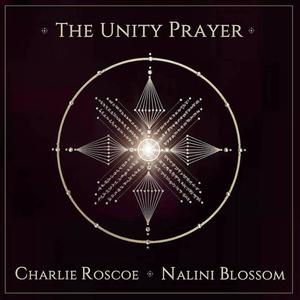 The Unity Prayer (Starlight Journey Mix)