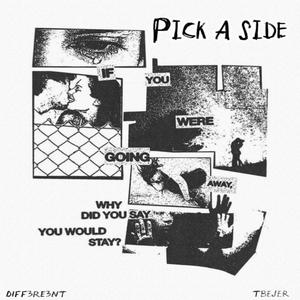 Pick A Side (feat. TBEJER & Lock) [Explicit]