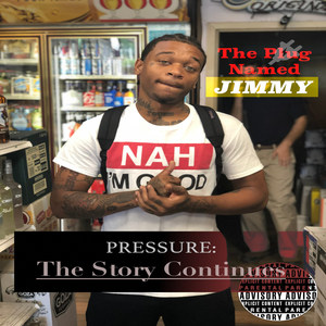Pressure: The Story Continues (Explicit)