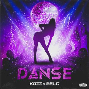 Danse (Explicit)