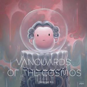 Vanguards of The Cosmos