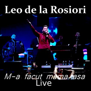 M-a facut mama asa (Live)