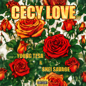 Cecy Love (Explicit)